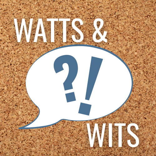 Watts & Wits